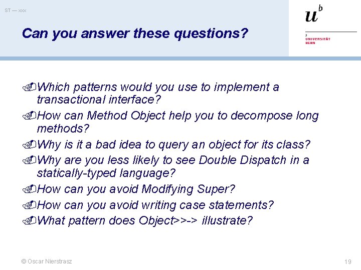 ST — xxx Can you answer these questions? Which patterns would you use to