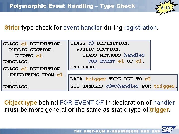 Polymorphic Event Handling – Type Check 6. 10 Strict type check for event handler