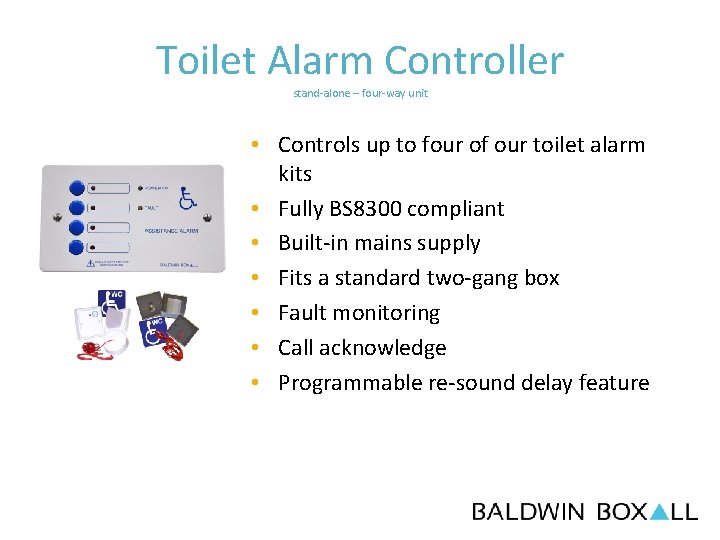 Toilet Alarm Controller stand-alone – four-way unit • Controls up to four of our