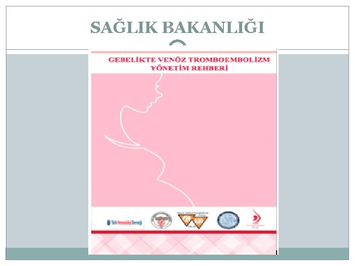 SAĞLIK BAKANLIĞI 