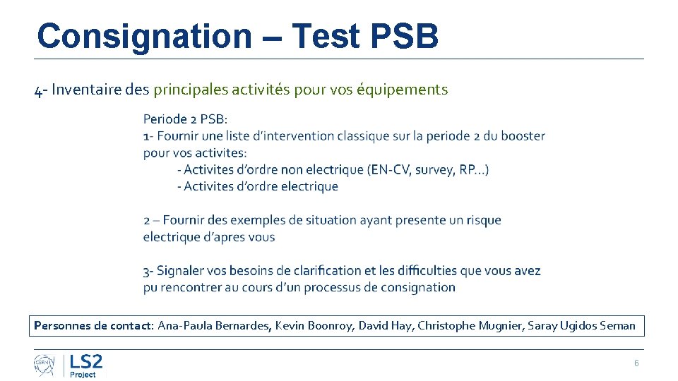 Consignation – Test PSB 4 - Inventaire des principales activités pour vos équipements Personnes