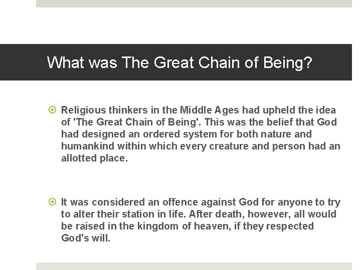 What was The Great Chain of Being? Religious thinkers in the Middle Ages had