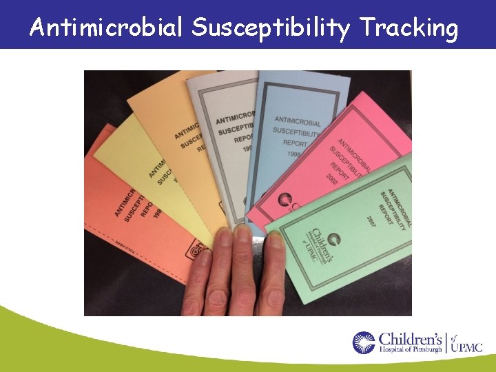 Antimicrobial Susceptibility Tracking 