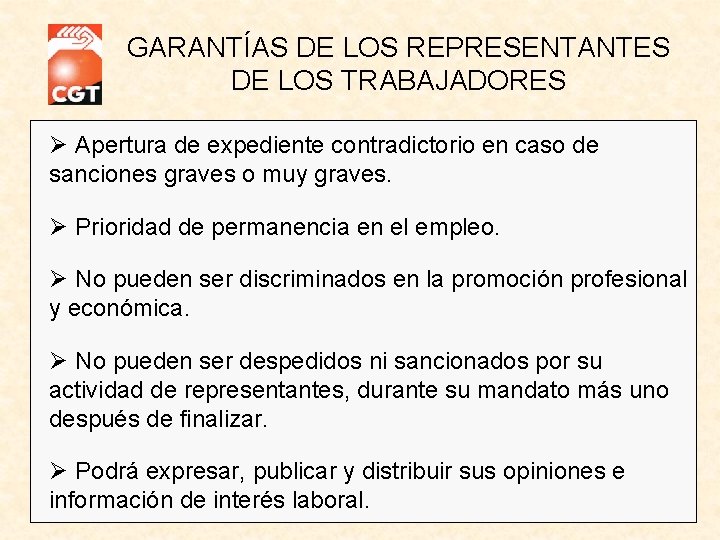 GARANTÍAS DE LOS REPRESENTANTES DE LOS TRABAJADORES Apertura de expediente contradictorio en caso de