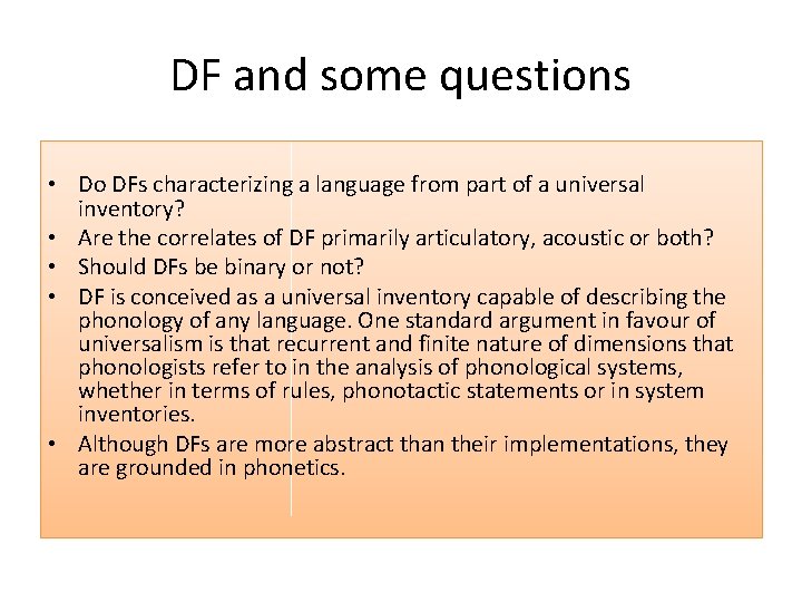 DF and some questions • Do DFs characterizing a language from part of a