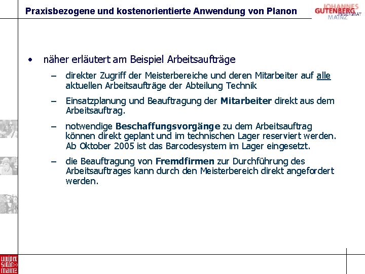 Praxisbezogene und kostenorientierte Anwendung von Planon • näher erläutert am Beispiel Arbeitsaufträge – direkter