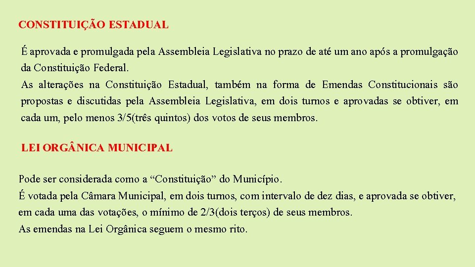 CONSTITUIÇÃO ESTADUAL É aprovada e promulgada pela Assembleia Legislativa no prazo de até um