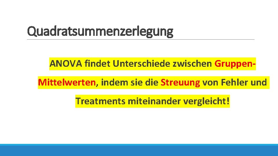 Quadratsummenzerlegung ANOVA findet Unterschiede zwischen Gruppen. Mittelwerten, indem sie die Streuung von Fehler und