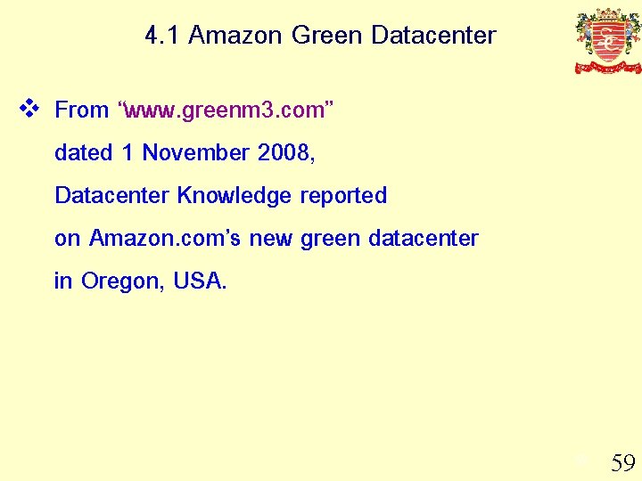 4. 1 Amazon Green Datacenter v From “www. greenm 3. com” dated 1 November