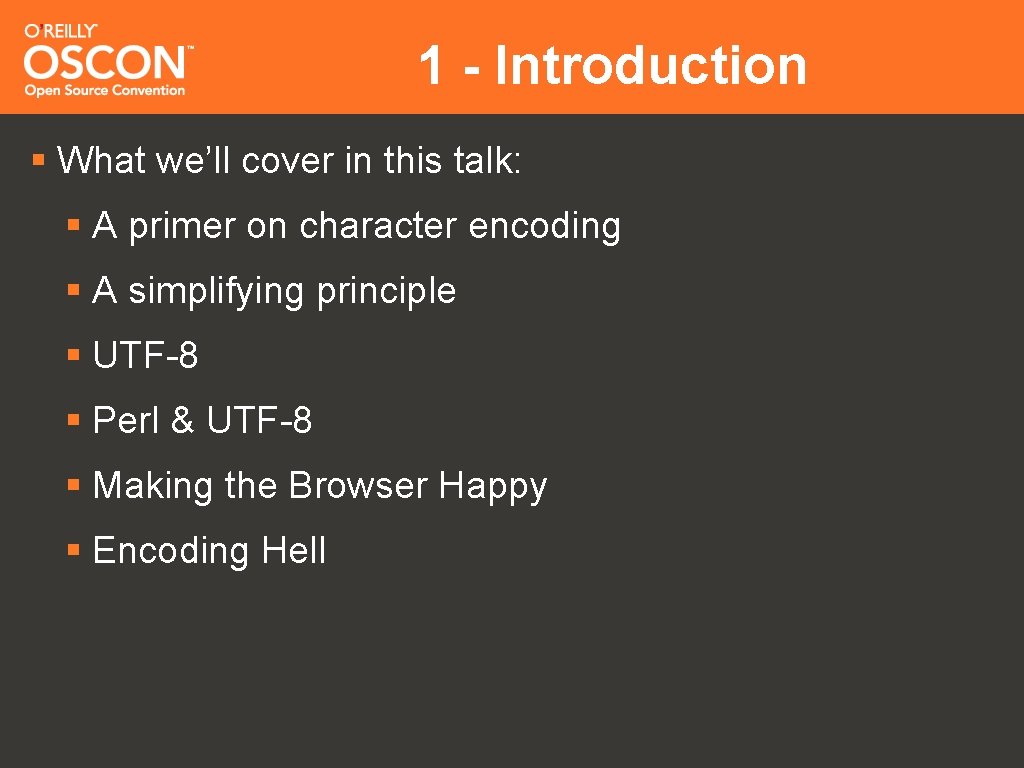 1 - Introduction § What we’ll cover in this talk: § A primer on