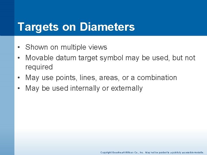 Targets on Diameters • Shown on multiple views • Movable datum target symbol may