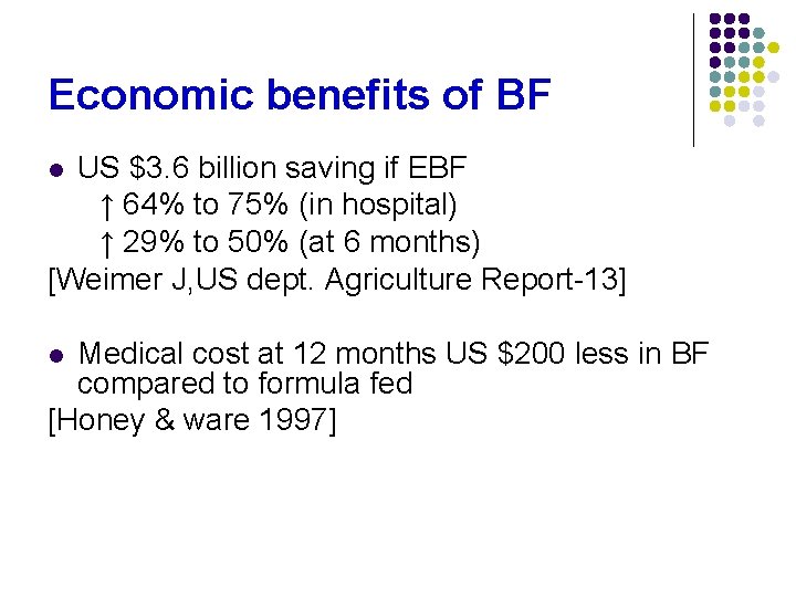 Economic benefits of BF US $3. 6 billion saving if EBF ↑ 64% to