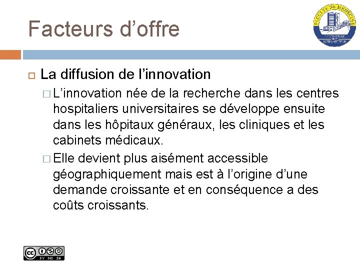Facteurs d’offre La diffusion de l’innovation � L’innovation née de la recherche dans les