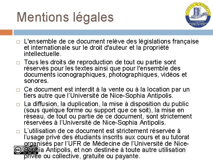 Mentions légales L'ensemble de ce document relève des législations française et internationale sur le