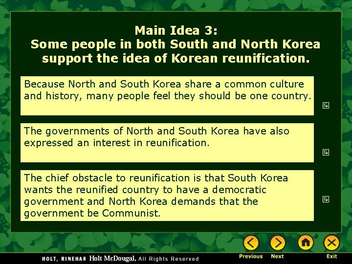 Main Idea 3: Some people in both South and North Korea support the idea