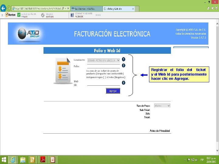 Registrar el folio del ticket y el Web Id para posteriormente hacer clic en