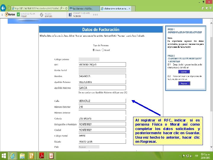 Al registrar el RFC, indicar si es persona Física o Moral así como completar