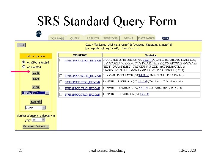 SRS Standard Query Form 15 Text-Based Searching 12/6/2020 