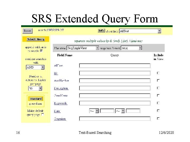 SRS Extended Query Form 16 Text-Based Searching 12/6/2020 