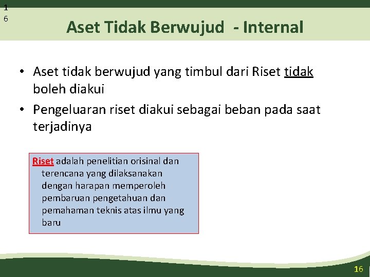 1 6 Aset Tidak Berwujud - Internal • Aset tidak berwujud yang timbul dari