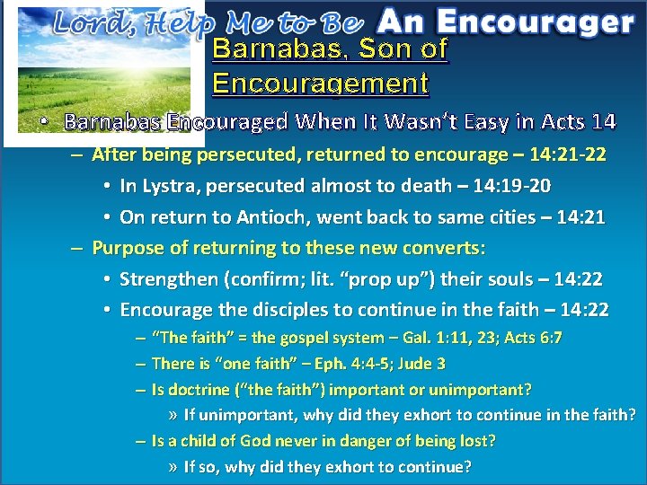 Barnabas, Son of Encouragement • Barnabas Encouraged When It Wasn’t Easy in Acts 14