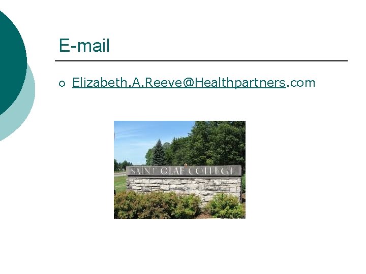 E-mail ¡ Elizabeth. A. Reeve@Healthpartners. com 