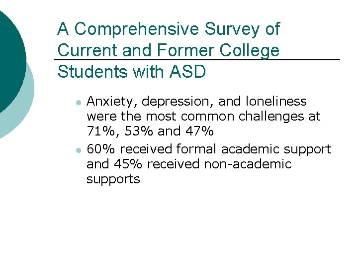 A Comprehensive Survey of Current and Former College Students with ASD l l Anxiety,