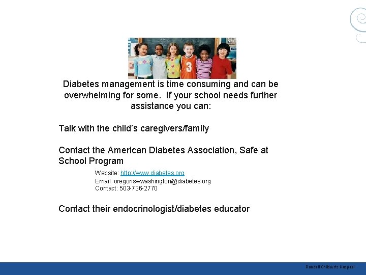 Diabetes management is time consuming and can be overwhelming for some. If your school