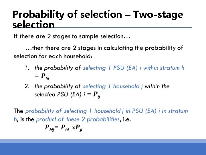 Probability of selection – Two-stage selection 