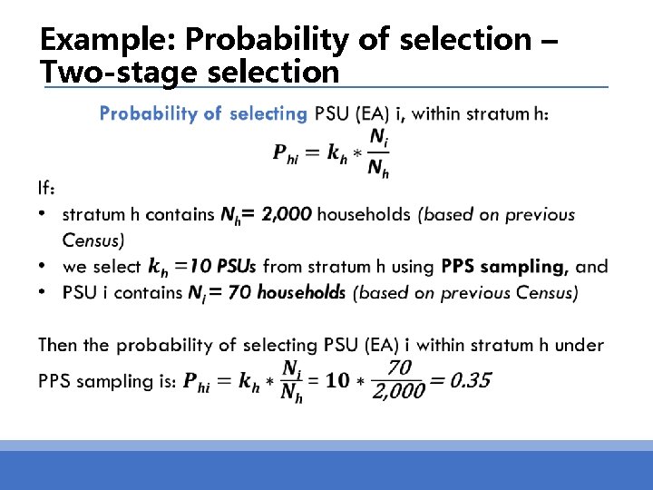 Example: Probability of selection – Two-stage selection 