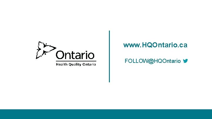 www. HQOntario. ca FOLLOW@HQOntario 