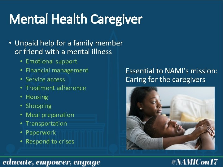 Mental Health Caregiver • Unpaid help for a family member or friend with a