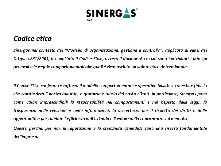 Codice etico Sinergas nel contesto del “Modello di organizzazione, gestione e controllo”, applicato ai