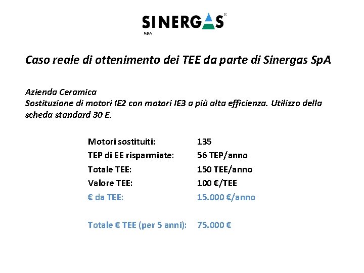 Caso reale di ottenimento dei TEE da parte di Sinergas Sp. A Azienda Ceramica