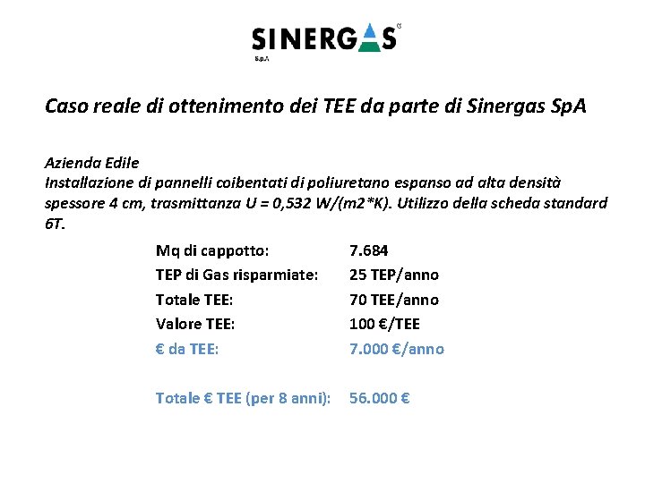 Caso reale di ottenimento dei TEE da parte di Sinergas Sp. A Azienda Edile