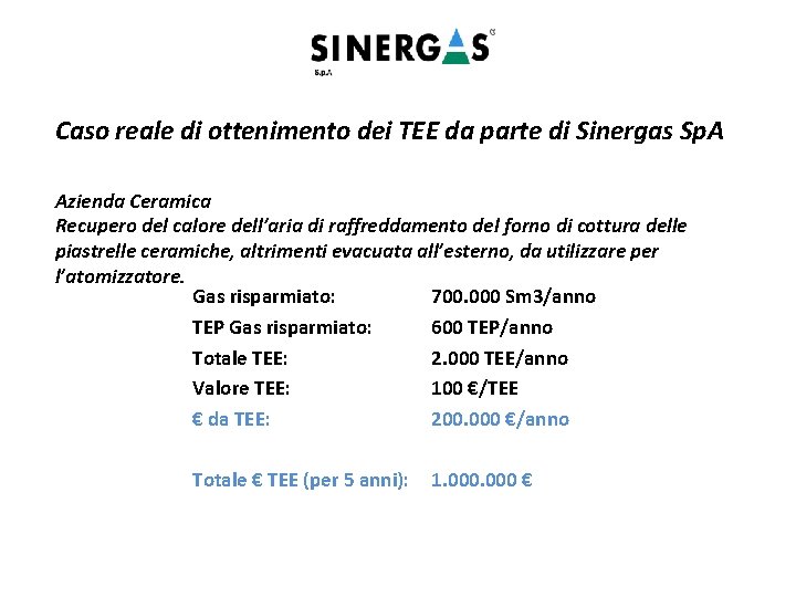 Caso reale di ottenimento dei TEE da parte di Sinergas Sp. A Azienda Ceramica