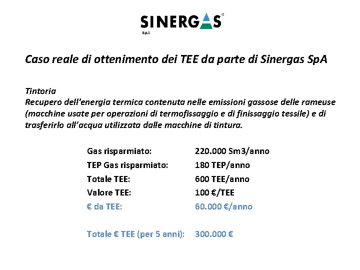 Caso reale di ottenimento dei TEE da parte di Sinergas Sp. A Tintoria Recupero