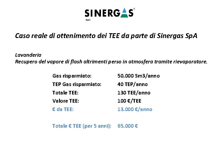 Caso reale di ottenimento dei TEE da parte di Sinergas Sp. A Lavanderia Recupero