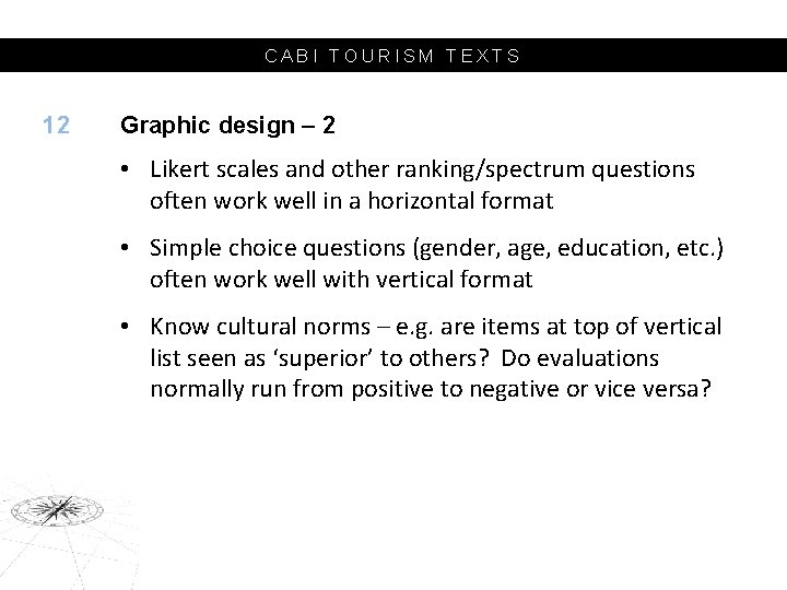 CABI TOURISM TEXTS 12 Graphic design – 2 • Likert scales and other ranking/spectrum