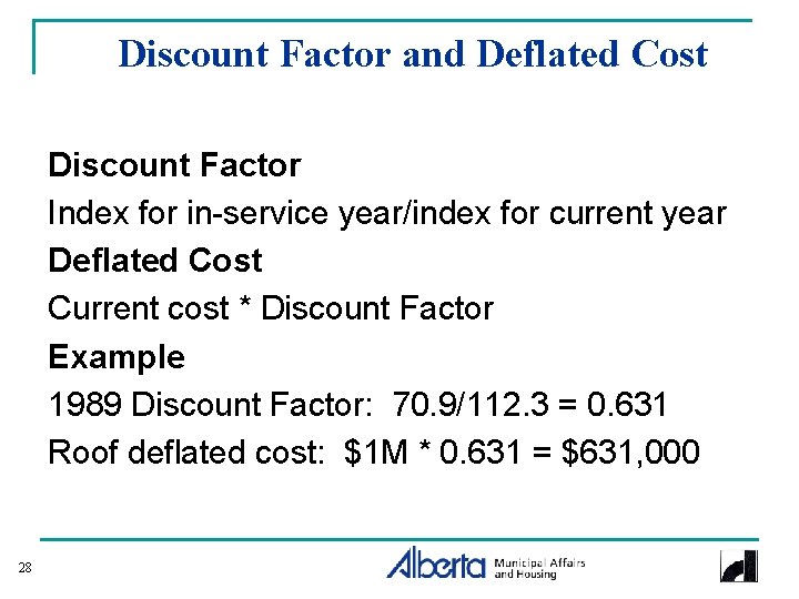 Discount Factor and Deflated Cost Discount Factor Index for in-service year/index for current year