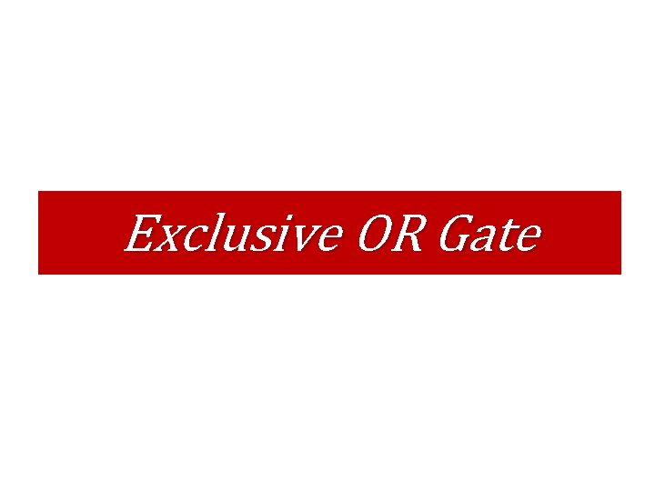 Exclusive OR Gate 