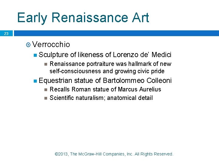 Early Renaissance Art 23 Verrocchio Sculpture of likeness of Lorenzo de’ Medici Renaissance portraiture