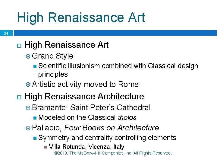 High Renaissance Art 24 High Renaissance Art Grand Style Scientific illusionism combined with Classical High Renaissance Art 24 High Renaissance Art Grand Style Scientific illusionism combined with Classical