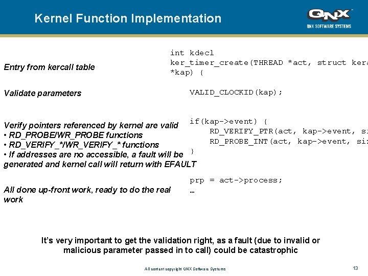 Kernel Function Implementation Entry from kercall table int kdecl ker_timer_create(THREAD *act, struct kera *kap)