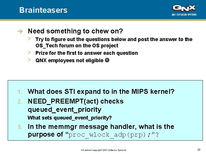 Brainteasers è Need something to chew on? > Try to figure out the questions