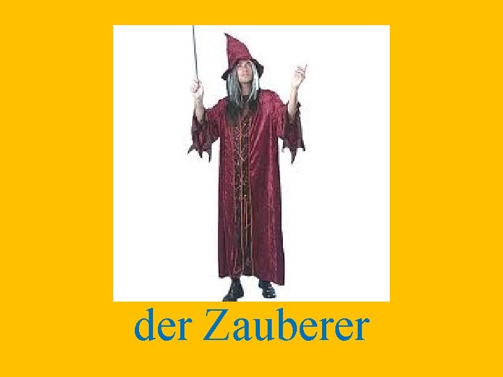 der Zauberer 