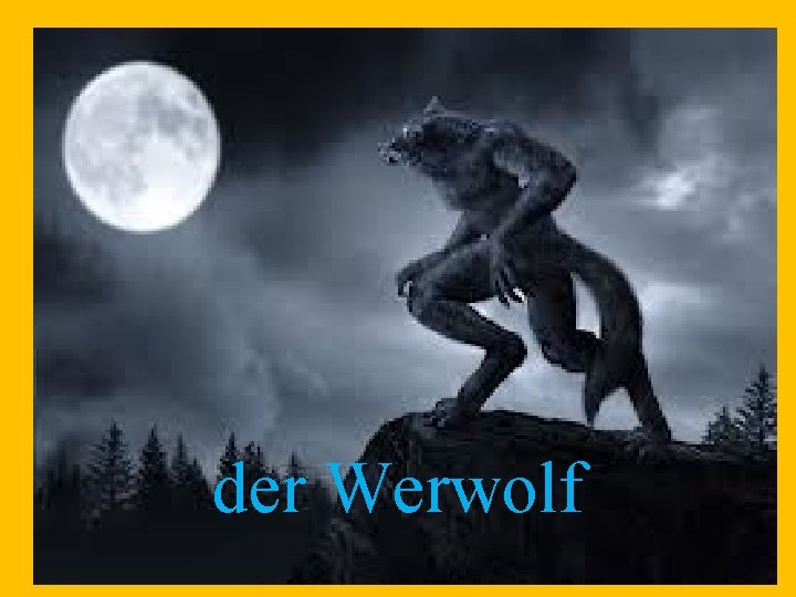 der Werwolf 