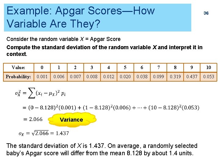 Example: Apgar Scores―How Variable Are They? 36 Consider the random variable X = Apgar