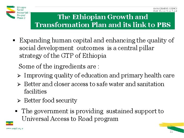 The Ethiopian Growth and Transformation Plan and its link to PBS § Expanding human