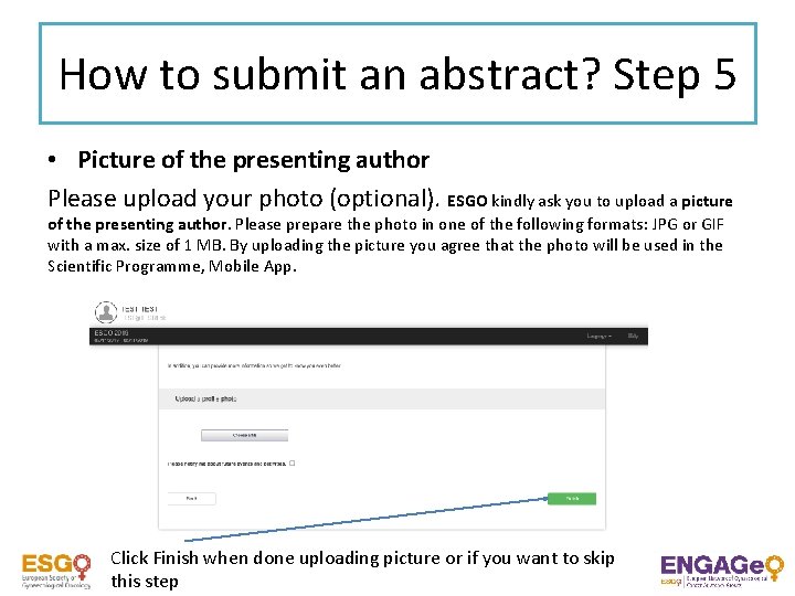 How to submit an abstract? Step 5 • Picture of the presenting author Please